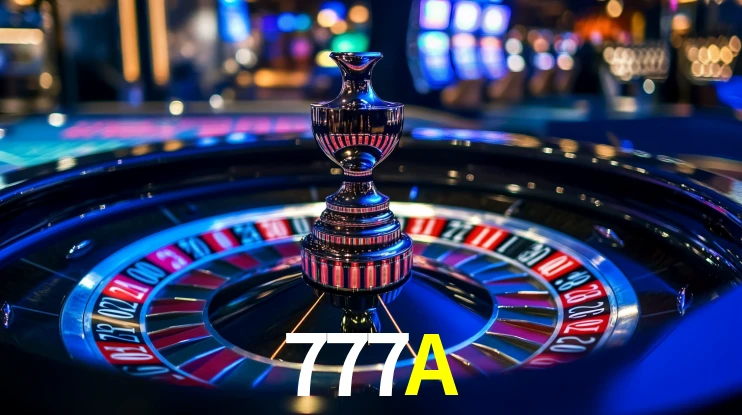 777A - Plataforma de Cassino Brasil - 777A Bet Login